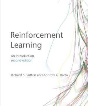 Reinforcement Learning, second edition: An Introduction (Adaptive Computation and Machine Learning series)