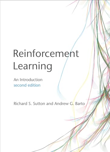 Reinforcement Learning, second edition: An Introduction (Adaptive Computation and Machine Learning series)